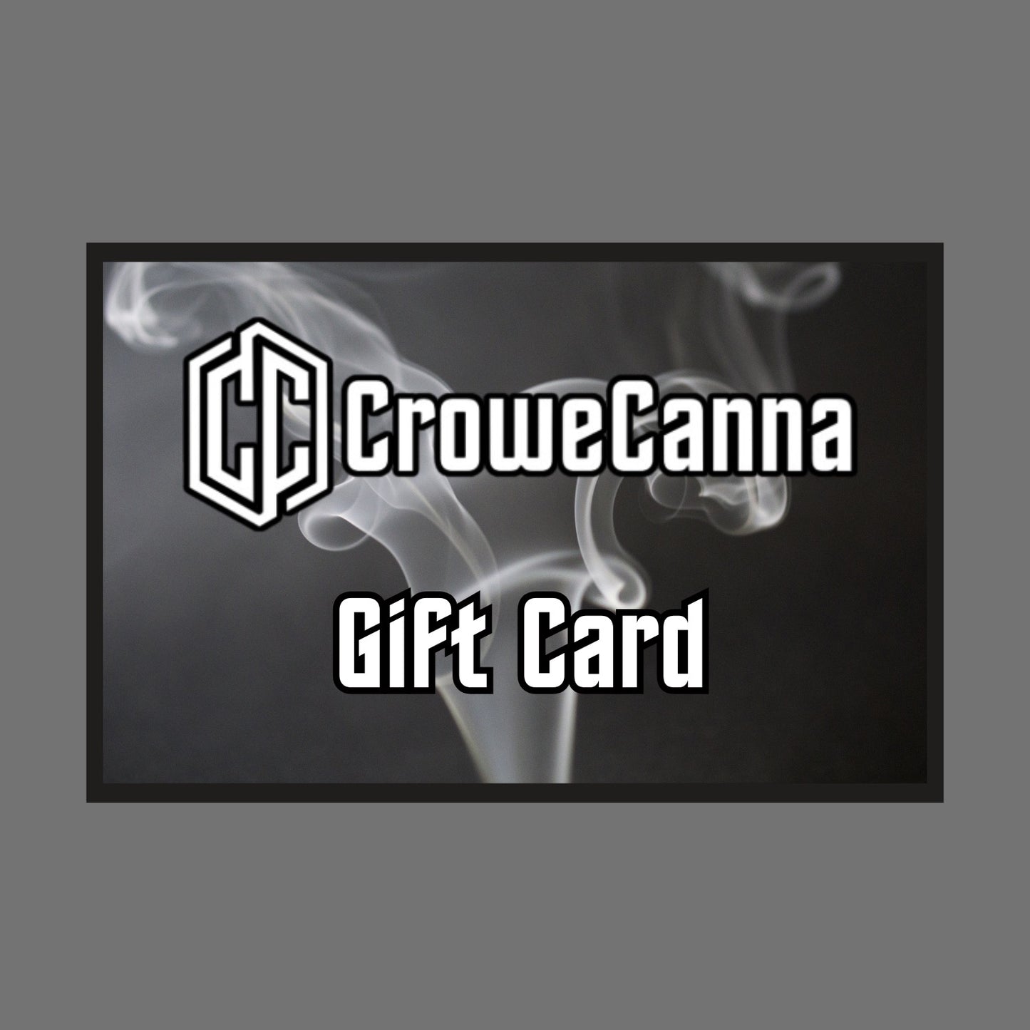 CroweCanna Gift Card